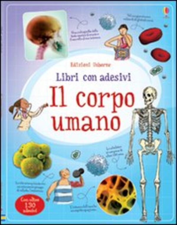 corpo umano. ediz. illustrata (il)