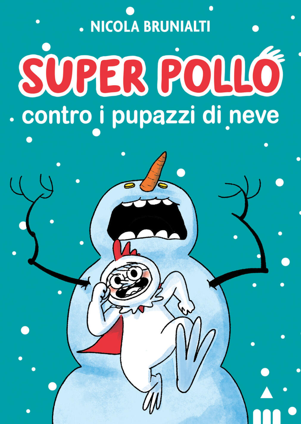 super pollo contro i pupazzi di neve