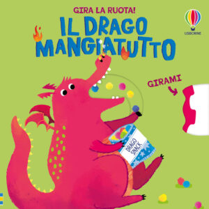 drago mangiatutto. ediz. a colori (il)