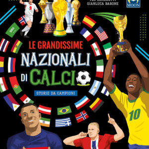 grandissime nazionali di calcio (le)