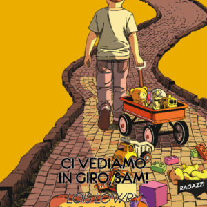 Ci Vediamo In Giro, Sam!