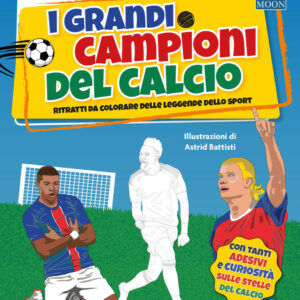 grandi campioni del calcio. ediz. a colori (i)