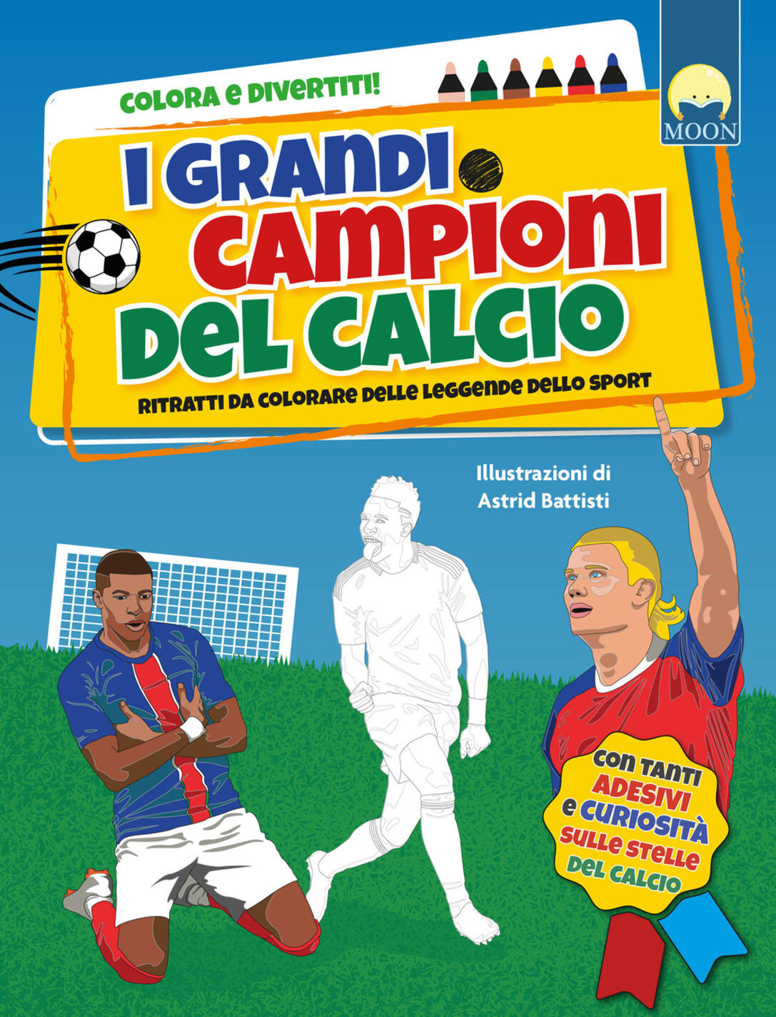 grandi campioni del calcio. ediz. a colori (i)