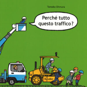 Perché tutto questo traffico?