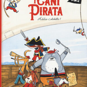 Addio cotolette! I cani pirata.