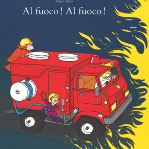 Al fuoco! al fuoco!