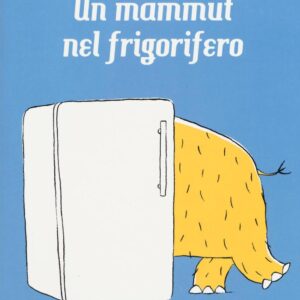mammut nel frigorifero