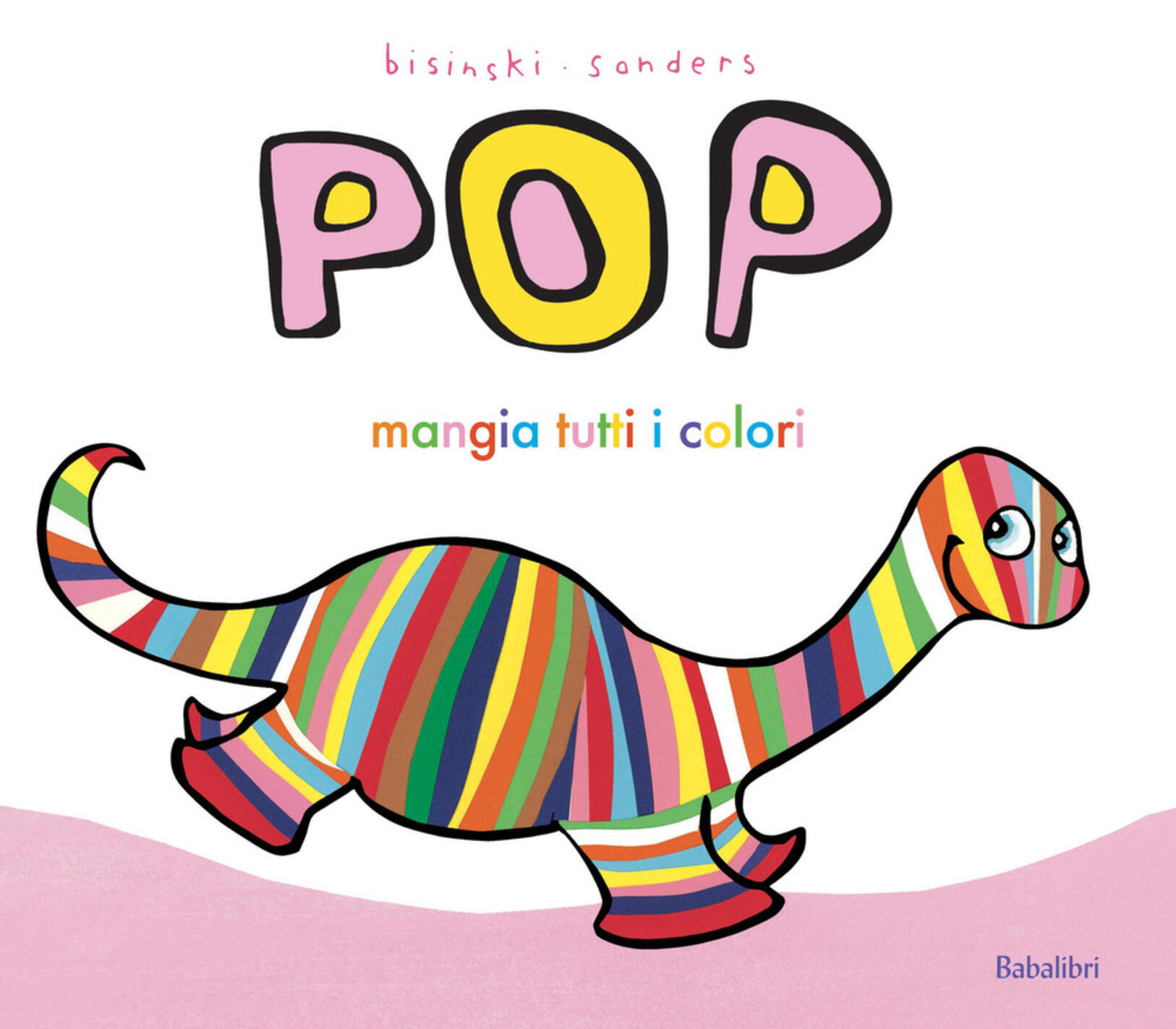 pop mangia tutti i colori. ediz. a colori