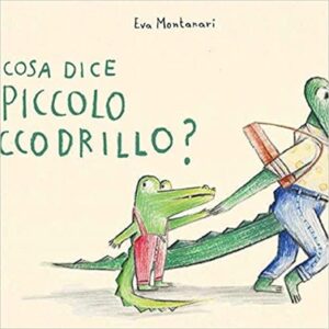 Cosa dice piccolo coccodrillo?